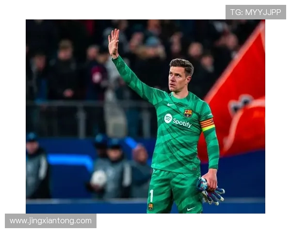 特尔施特根的守门之道：从青涩少年到世界级门将的成长之旅